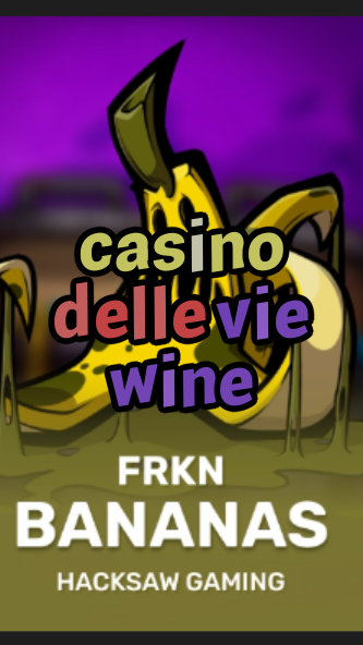 casino delle vie wine-3xn3u5udepyz9m9w5iat.com